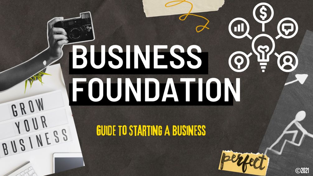 Business Foundation Guide
