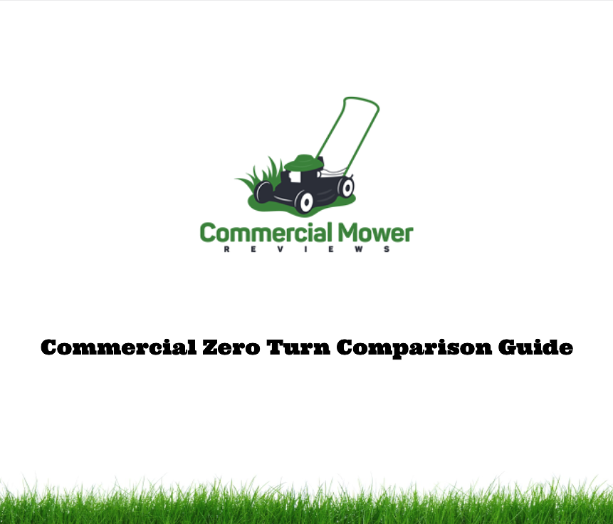 Commercial Zero Turn Mower Comparison Guide