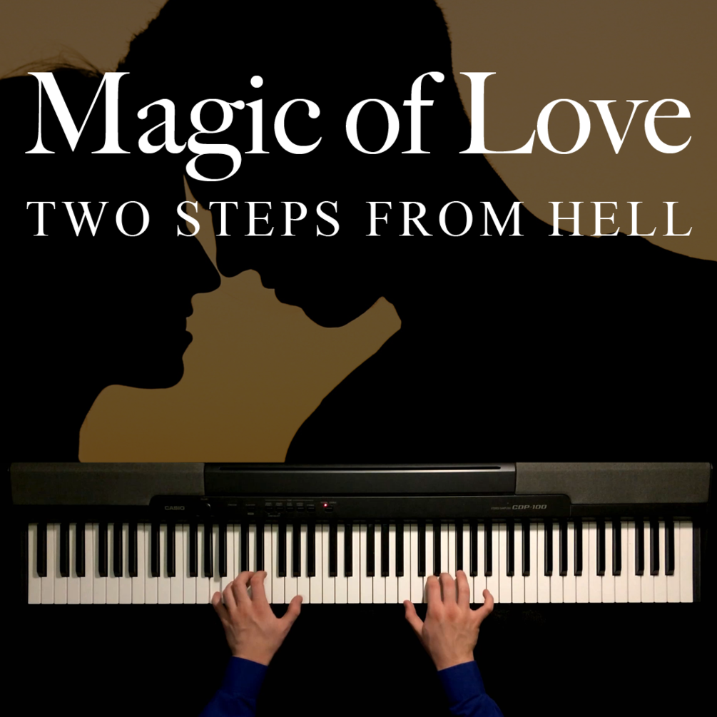 Magic of Love Piano Sheet Music (Two Steps From Hell)