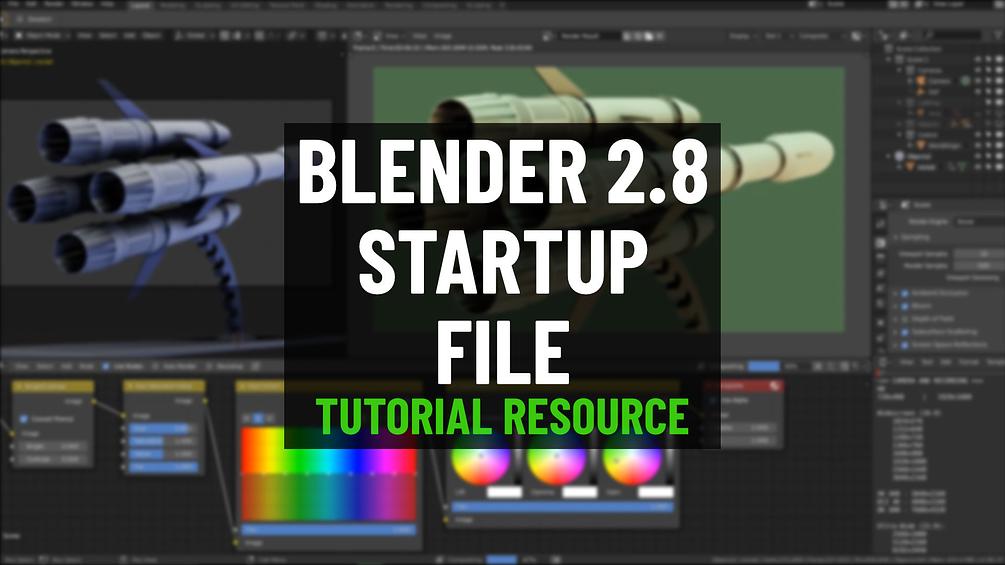 Blender 2.8 Startup File