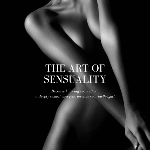 The Art Of Sensuality