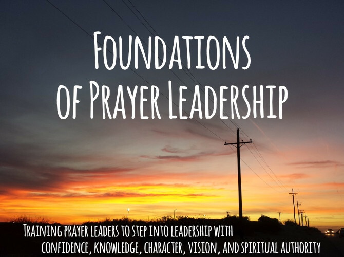 Foundations of Prayer Leadership