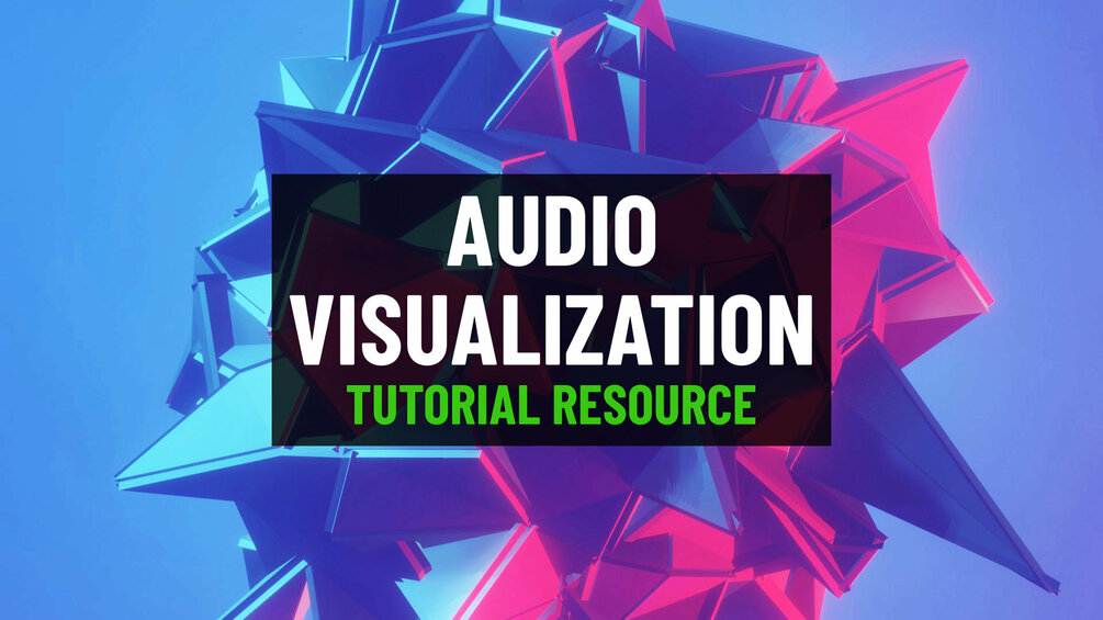 Audio Visualization with Modifiers (Tutorial Resource)