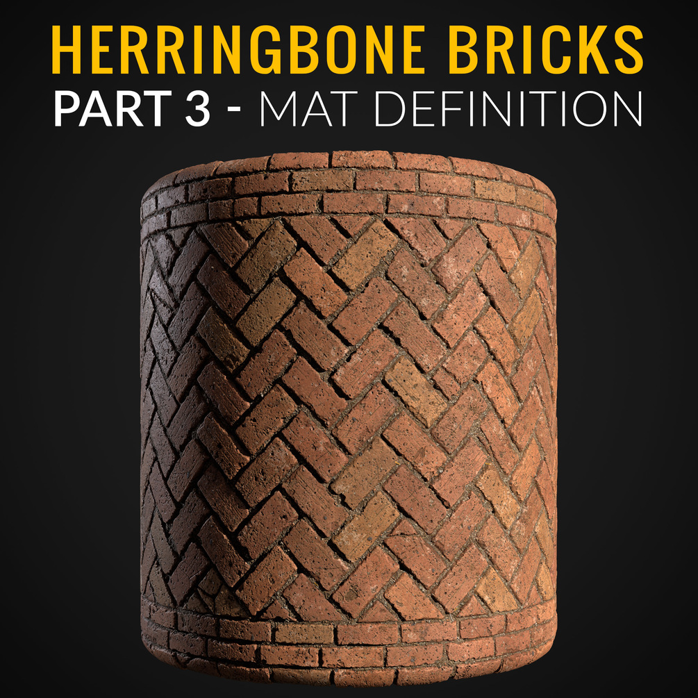 Herringbone Bricks Part 3 "Material Definition"
