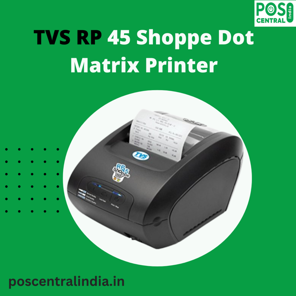 Purchase TVS RP 45 Shoppe Dot Matrix Printer at CostEffective Prices
