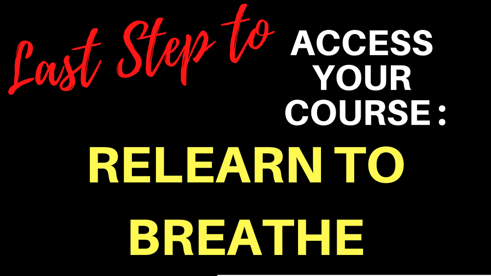 RELEARN TO BREATHE 10 powerful new ways of breathing