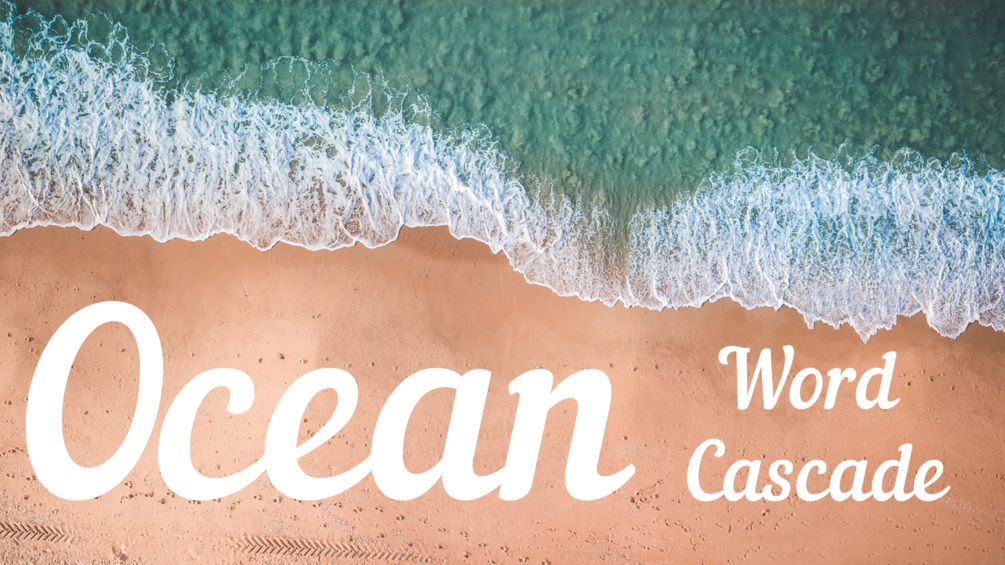 Ocean Word Cascade