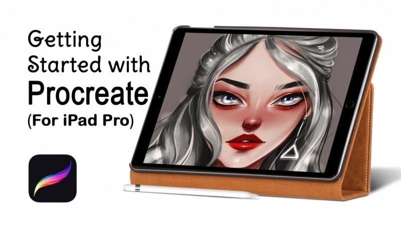 Getting Started with Procreate - Use Procreate effectively from the