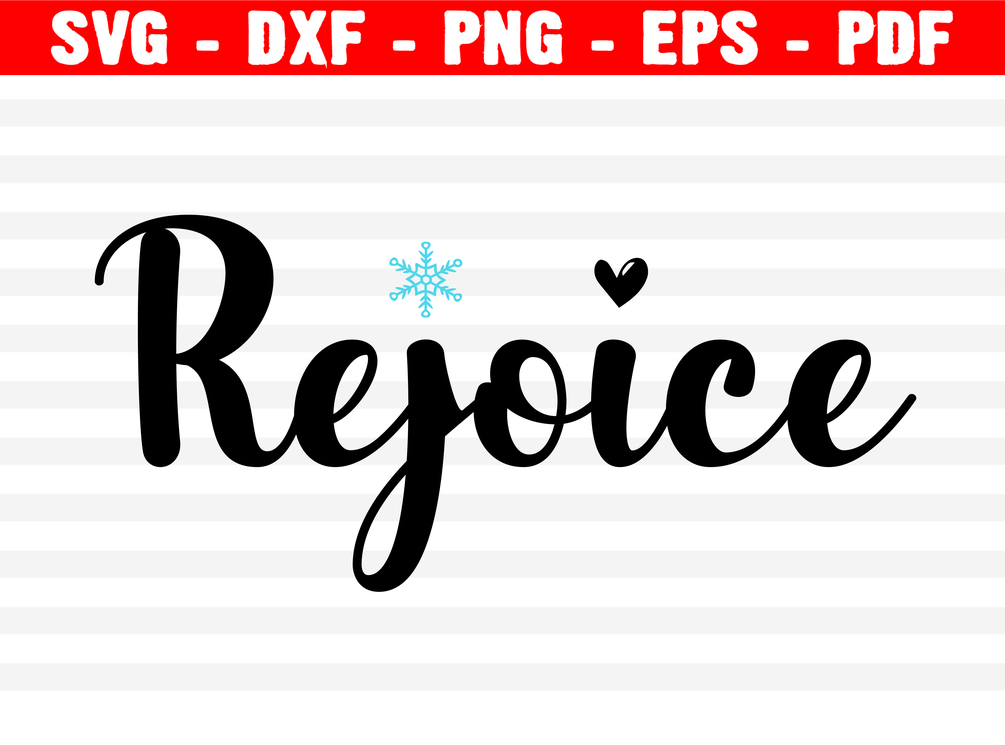 Rejoice SVG, Christmas SVG, Holiday SVG, Png, Eps, Dxf, Cricut, Cut ...