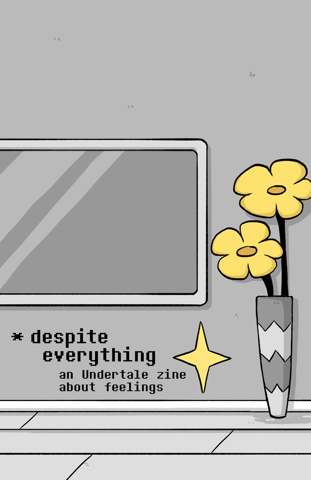 Despite Everything an Undertale zine about feelings