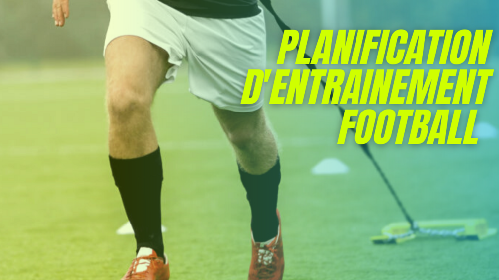 planification d'entrainement football