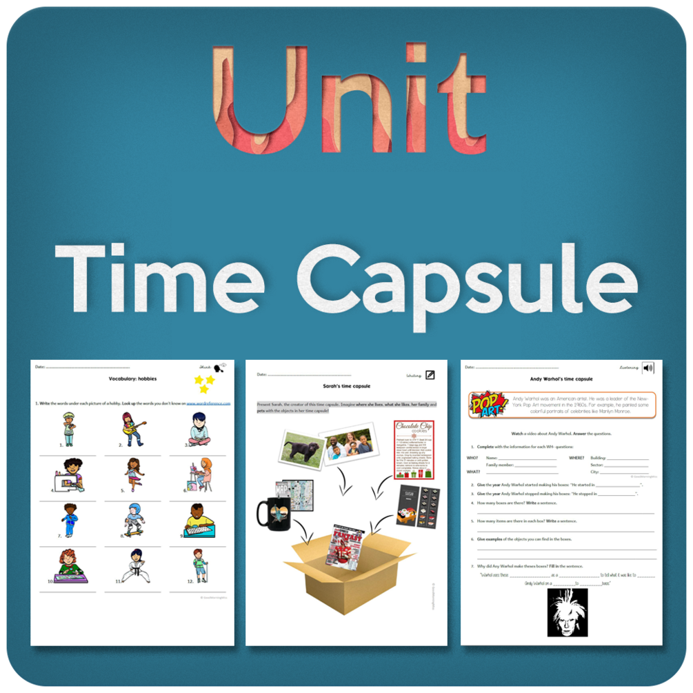 TIME CAPSULES A complete unit for ESL learners!