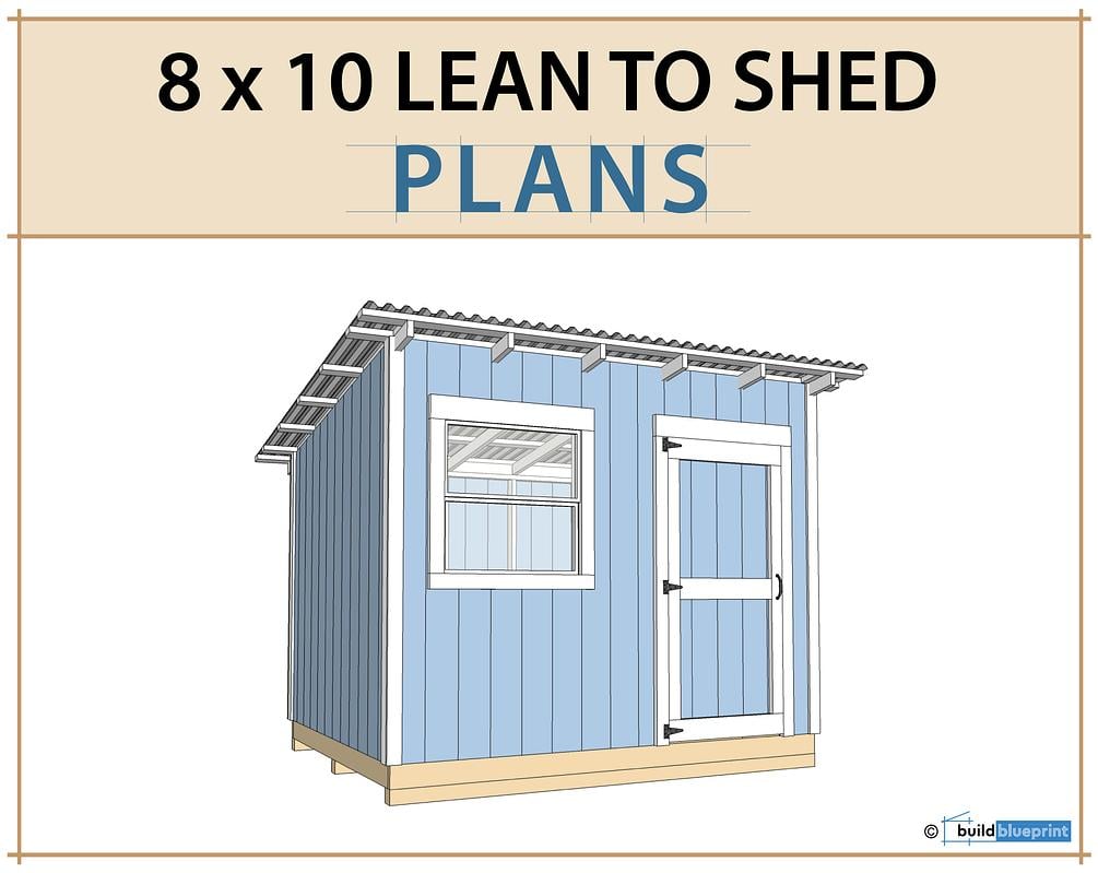 8x10 Lean To Shed Plans - PDF Download