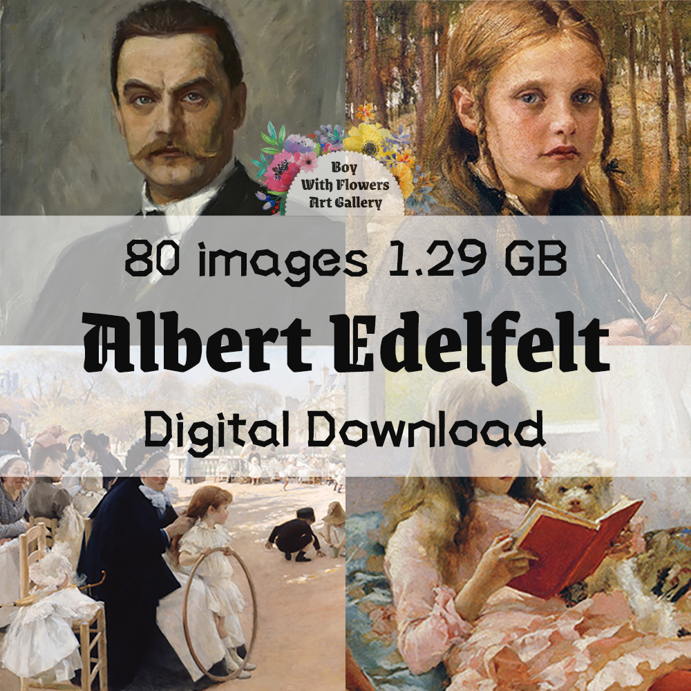 80 digital images of Albert Edelfelt paintings, people landscape still