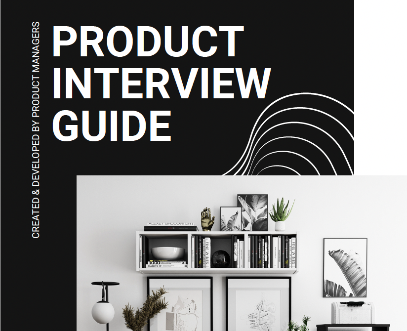 Product Manager Interview Guide