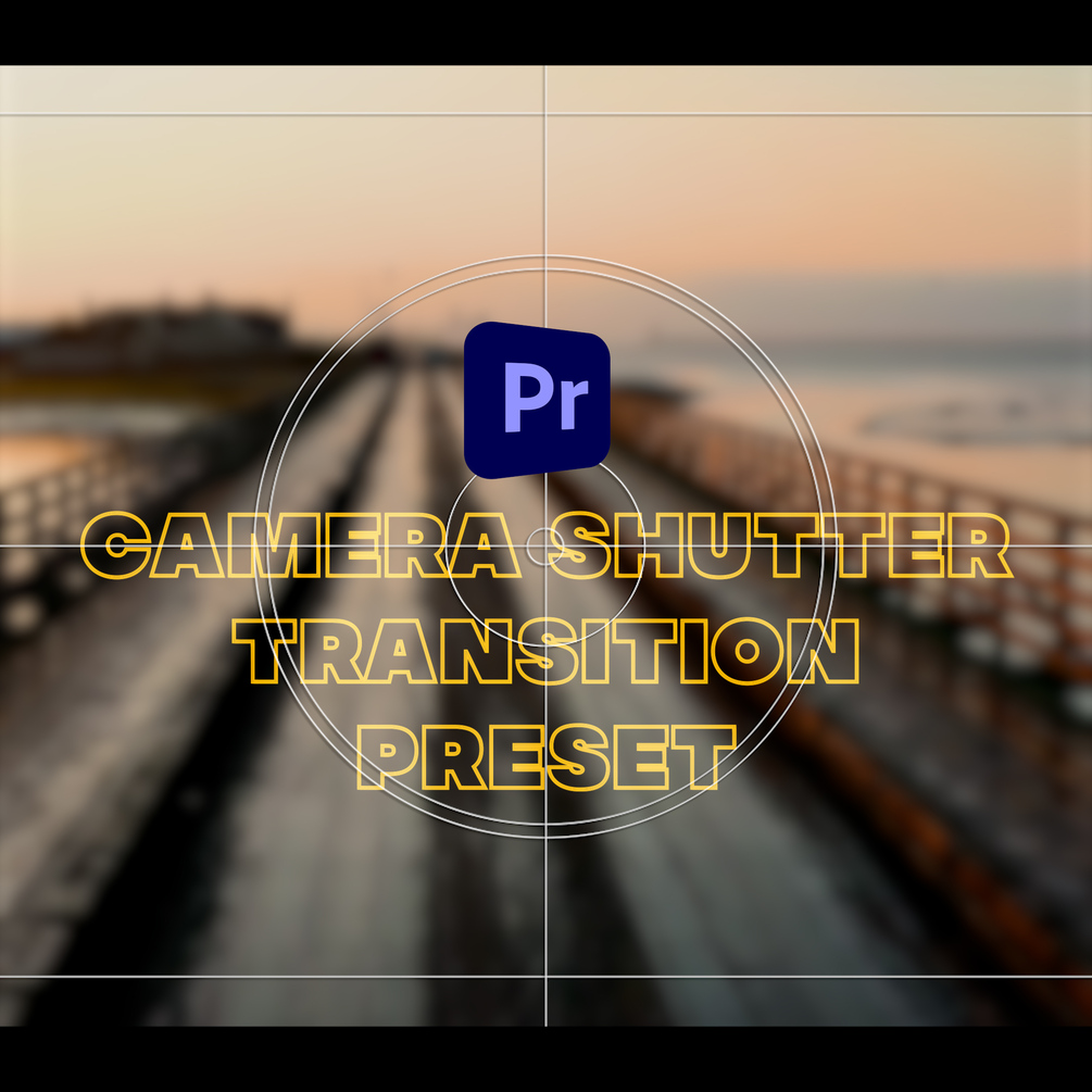 Camera shutter transition preset
