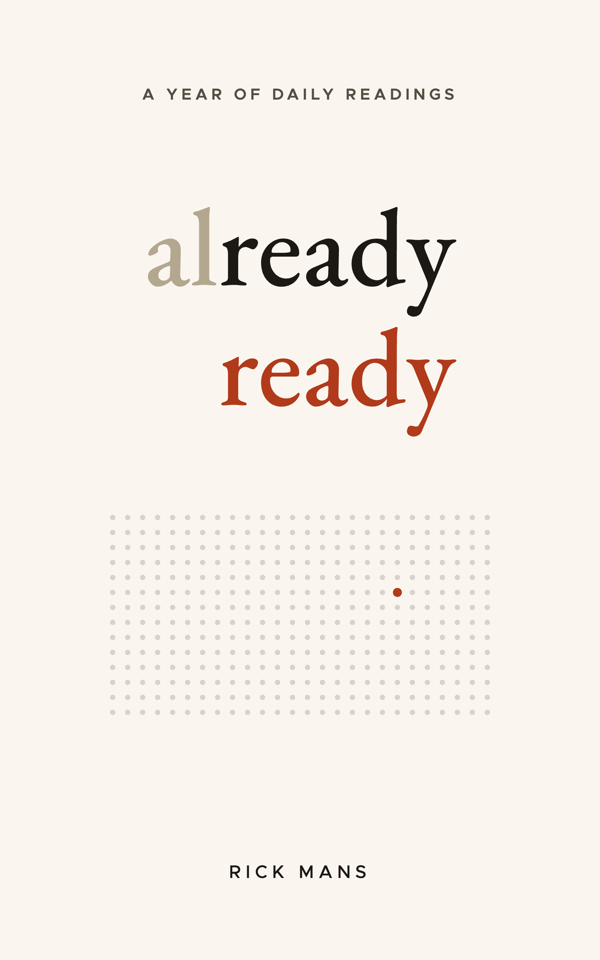 Already Ready, by Rick Mans