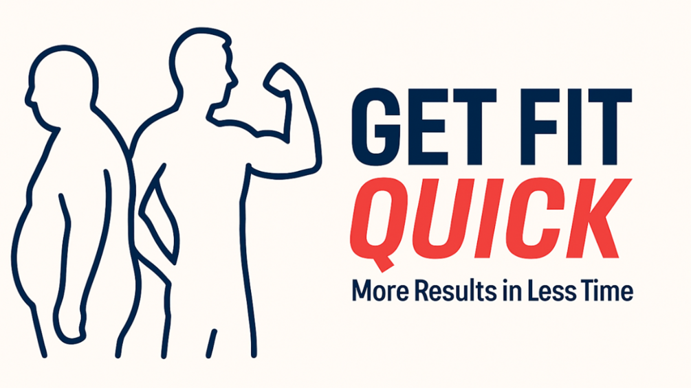 Get Fit Quick Game Plan