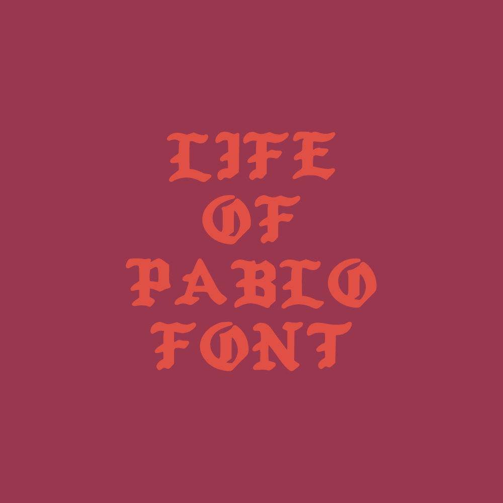 life of pablo font        <h3 class=