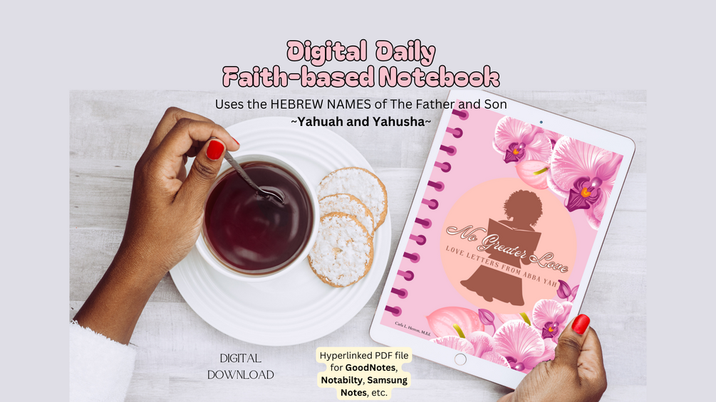 No Greater Love Love Letters from Abba Yah Digital Notebook Journal