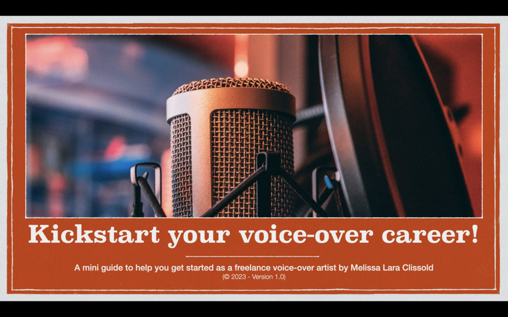 A Mini Guide to Kickstart your Freelance Voice-Over Career [e-book]