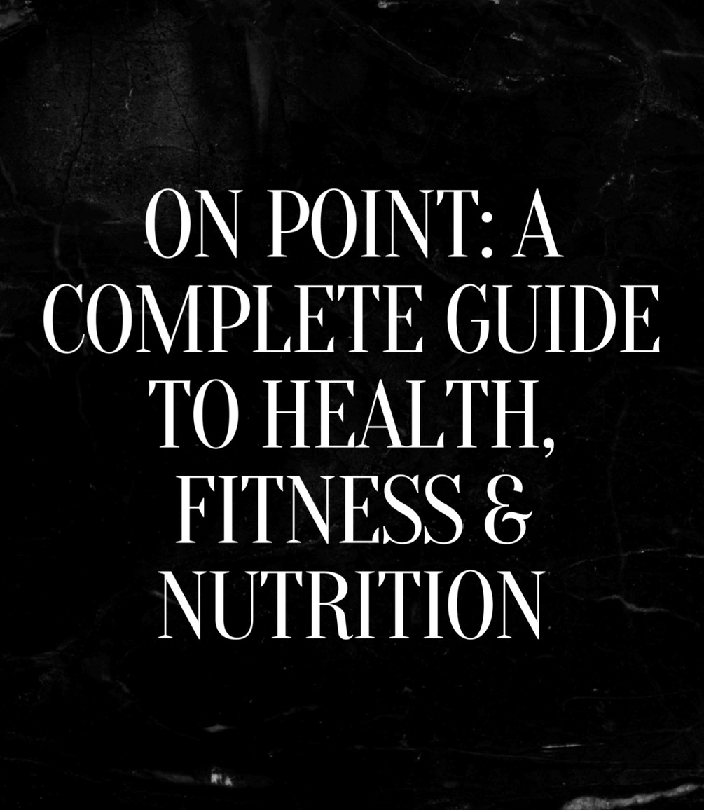 on-point-a-complete-guide-to-health-fitness-nutrition