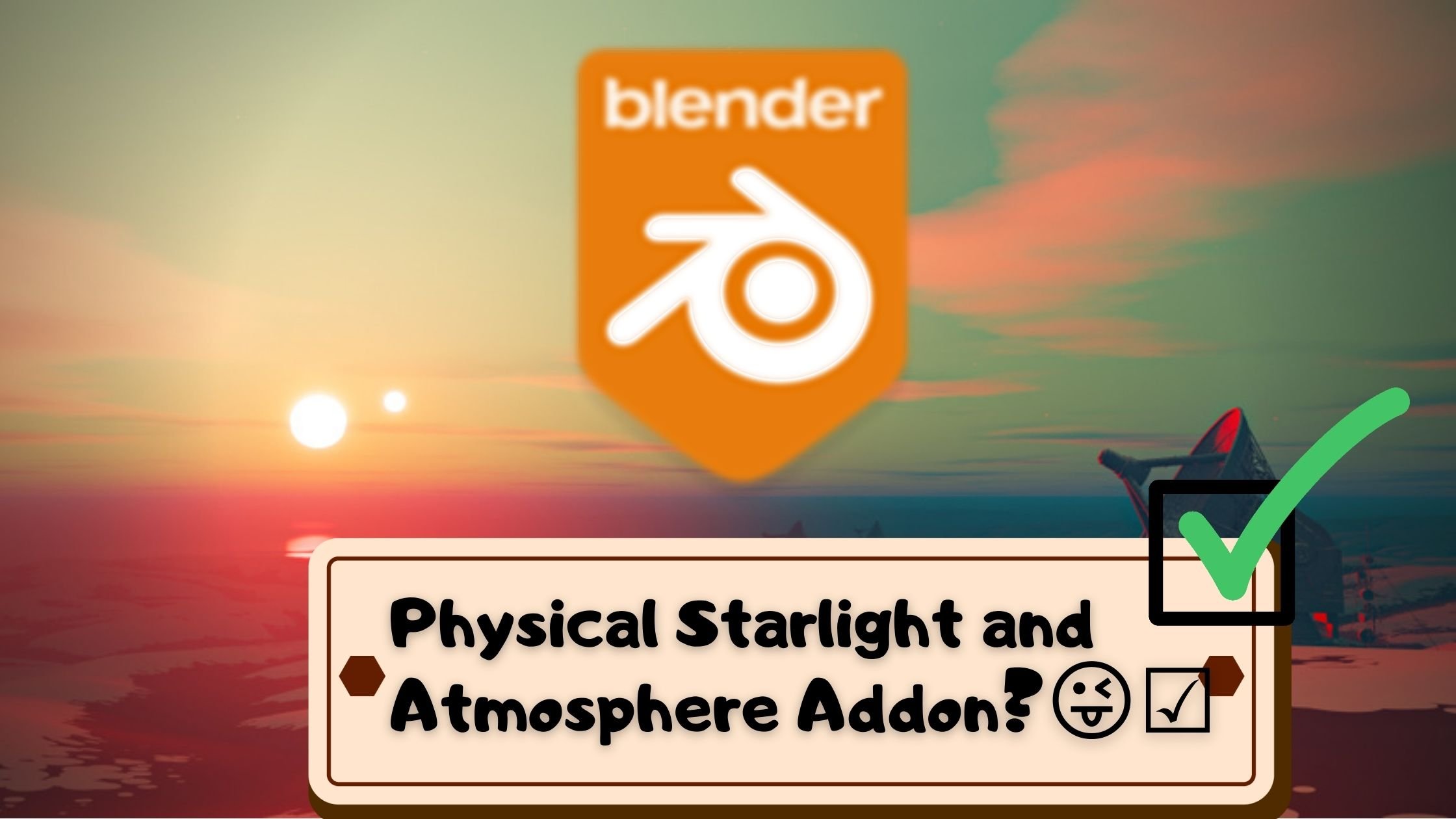 Physical Starlight and Atmosphere Addon For Blender Blender Addons