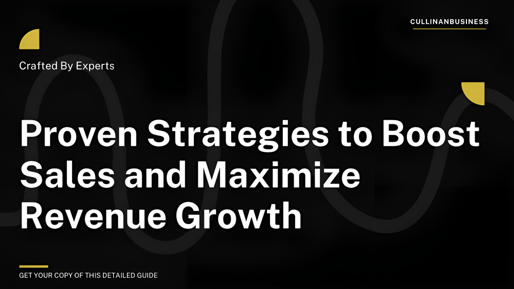 Proven Strategies to Boost Sales and Maximize Revenue CRAFTED BY EXPERTS