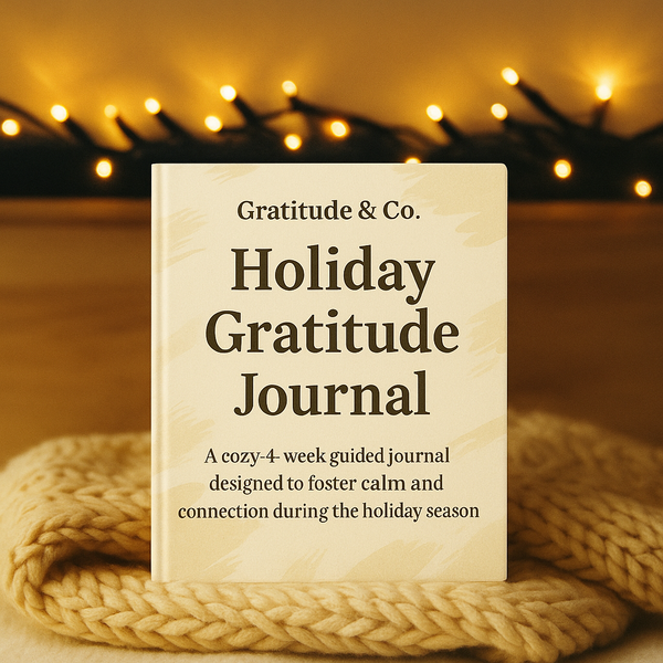 Holiday Gratitude Journal - 4 Week Holiday Edition