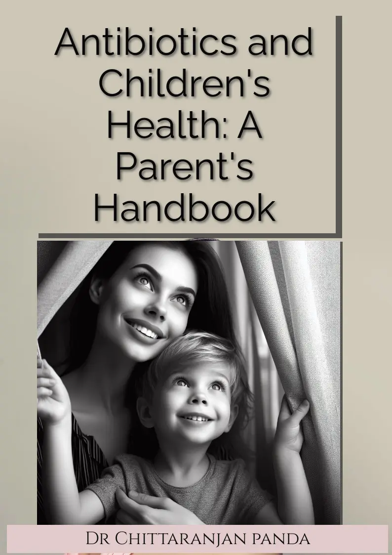 Antibiotics and children s health a parent s handbook