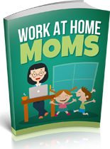 Work at Home Mom