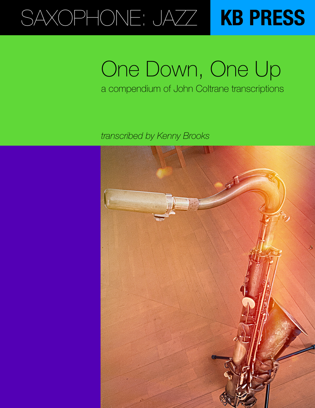 One Down, One Up - A compendium of John Coltrane transcriptions 