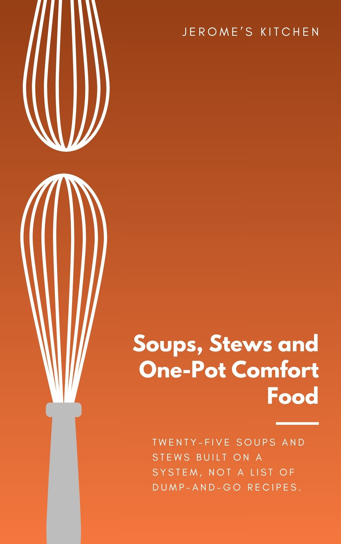 Soups, Stews and One-Pot Comfort Food cover