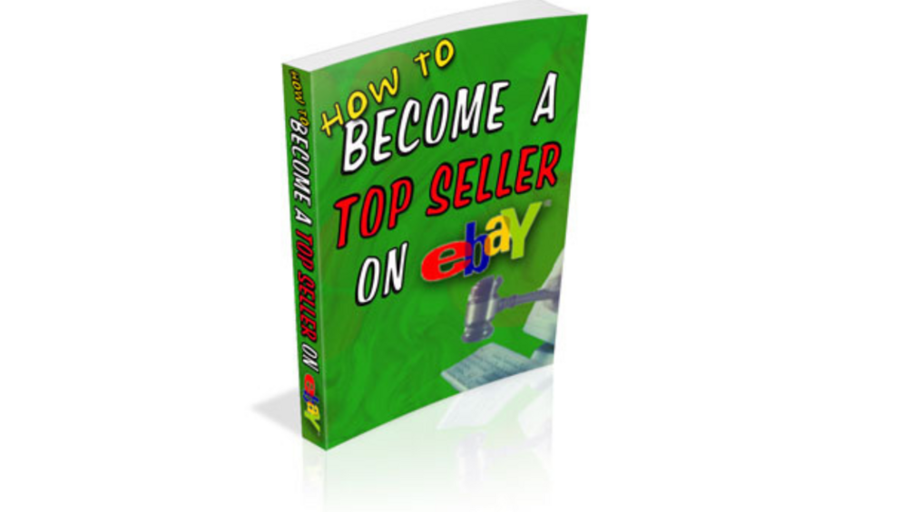 How To A Top Seller On eBay