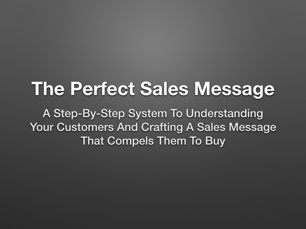 Perfect Sales Message