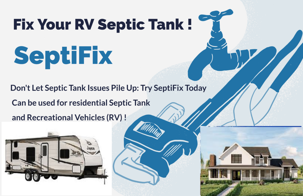 SeptiFix Will Fix Your RV Septic Tank Problems and Get Rid of The Bad