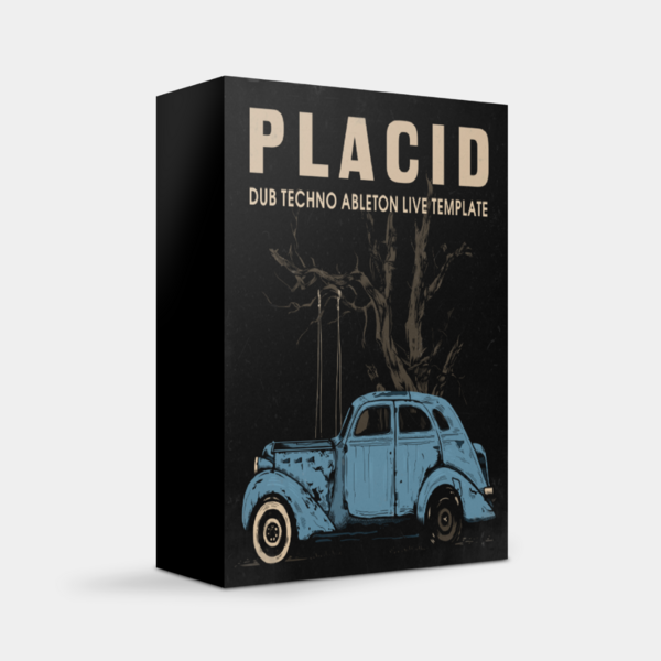 Placid - Dub Techno Ableton Live Project File