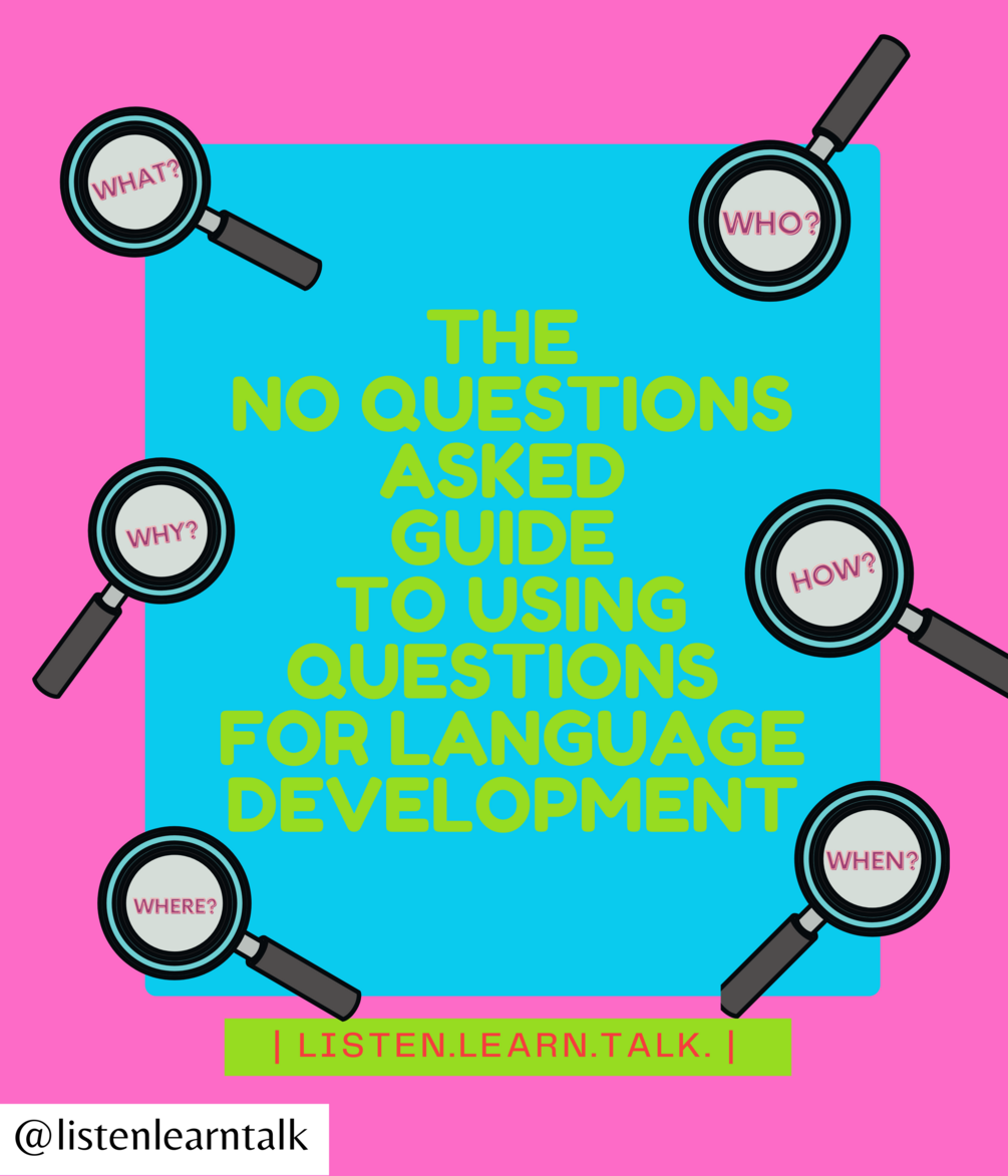 the-no-questions-asked-guide-to-using-questions-for-language-development