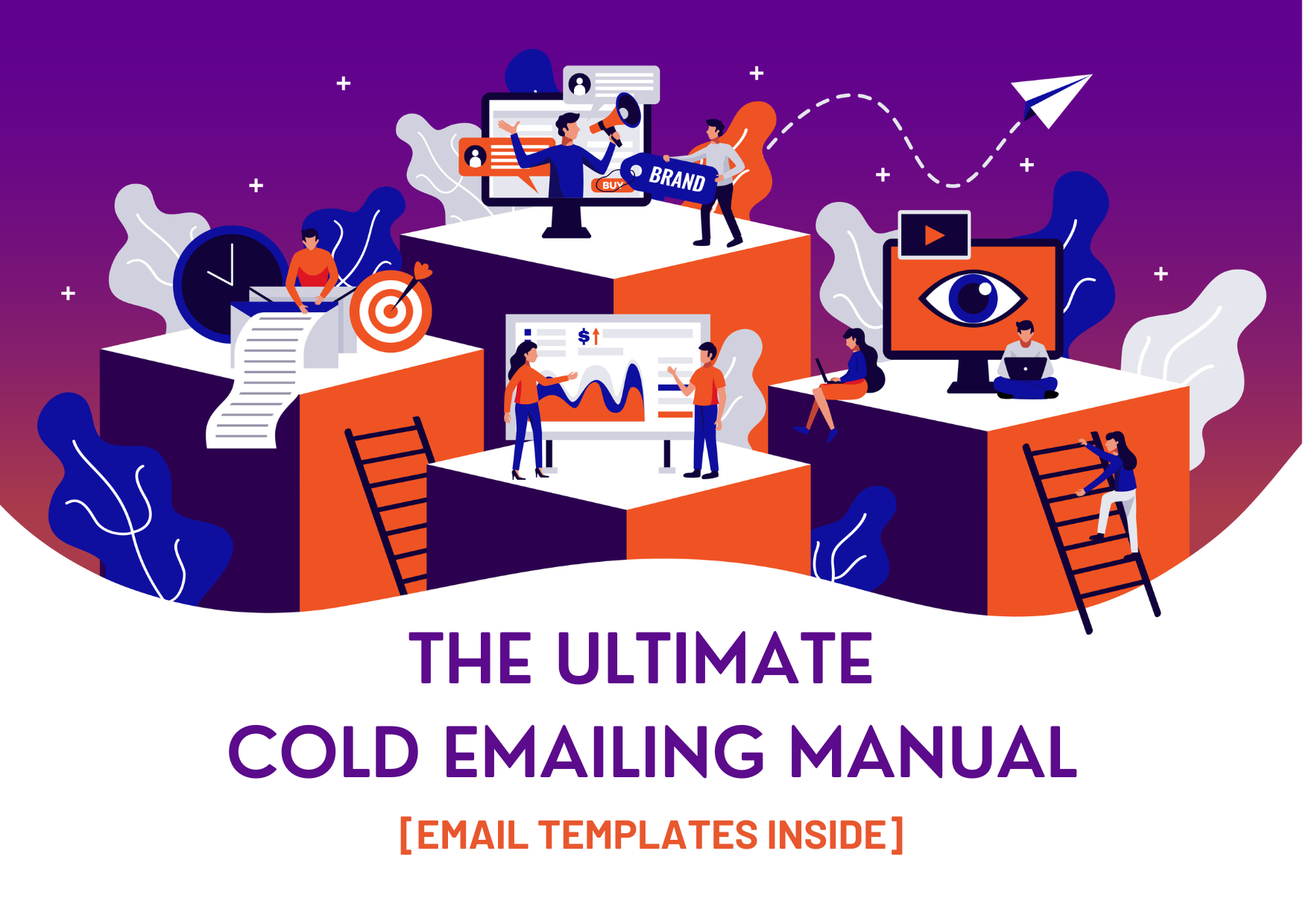 The Ultimate Cold Emailing Manual