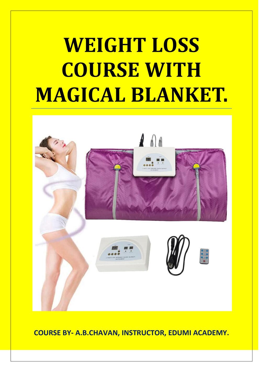 THE WEIGHT LOSS BLANKET COURSE