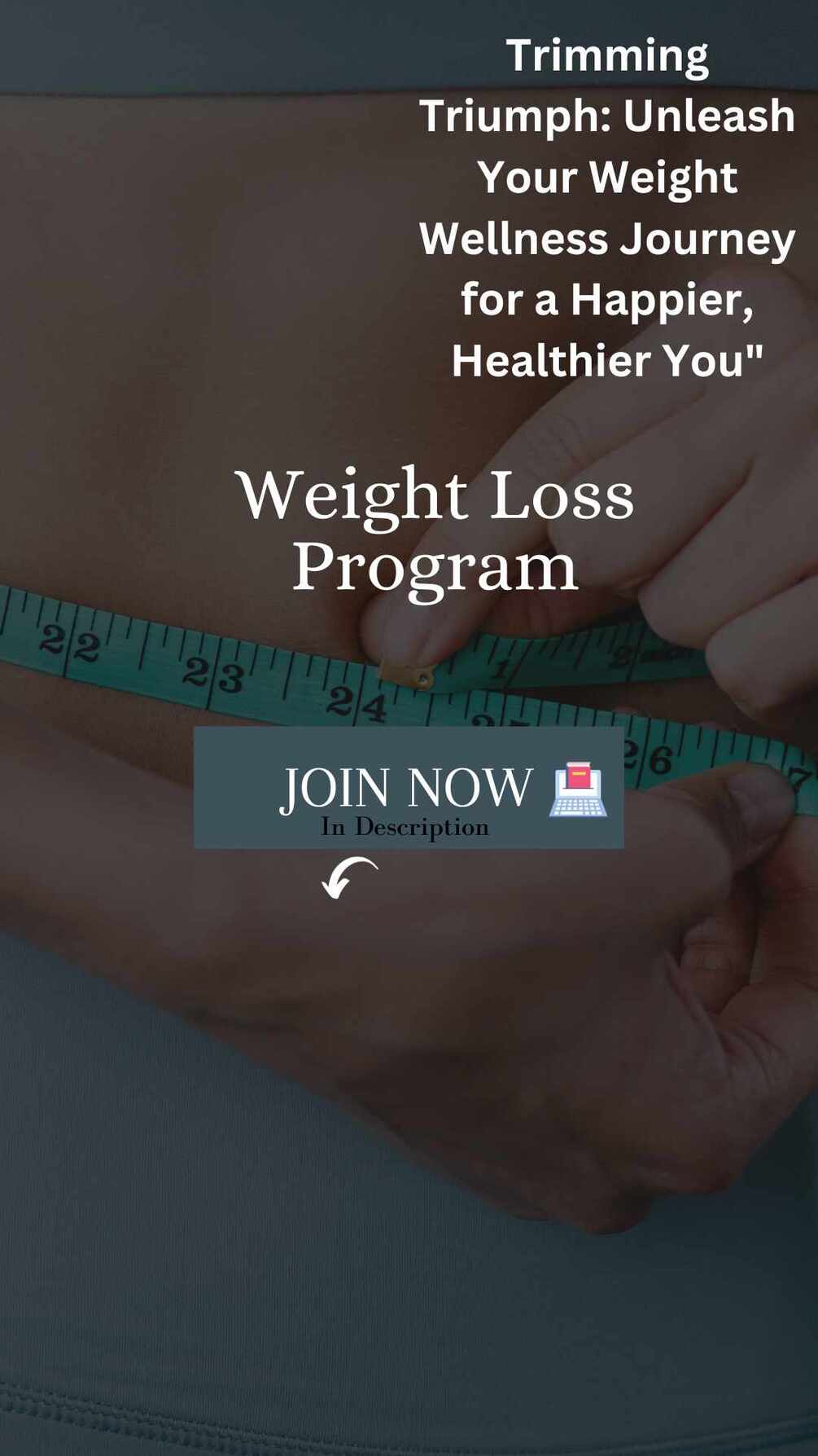 Trimming Triumph:Unleash Your Weight Wellness Journey for a Happier ...