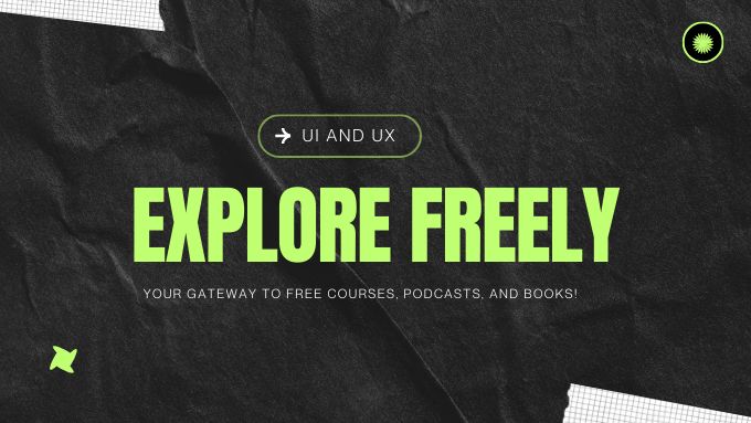 UI and UX Free Learning Path