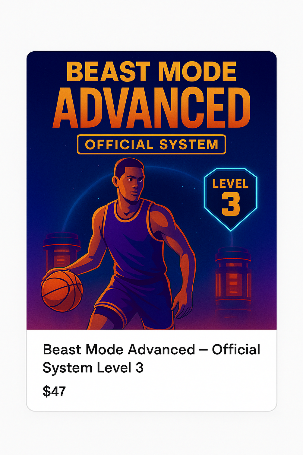 Beast Mode Advanced – Official System Level 3