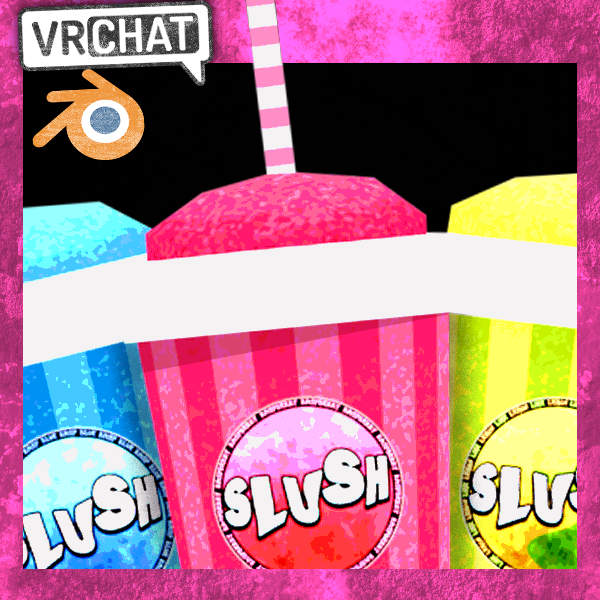[BLENDER/VRCHAT] Slushie Cup