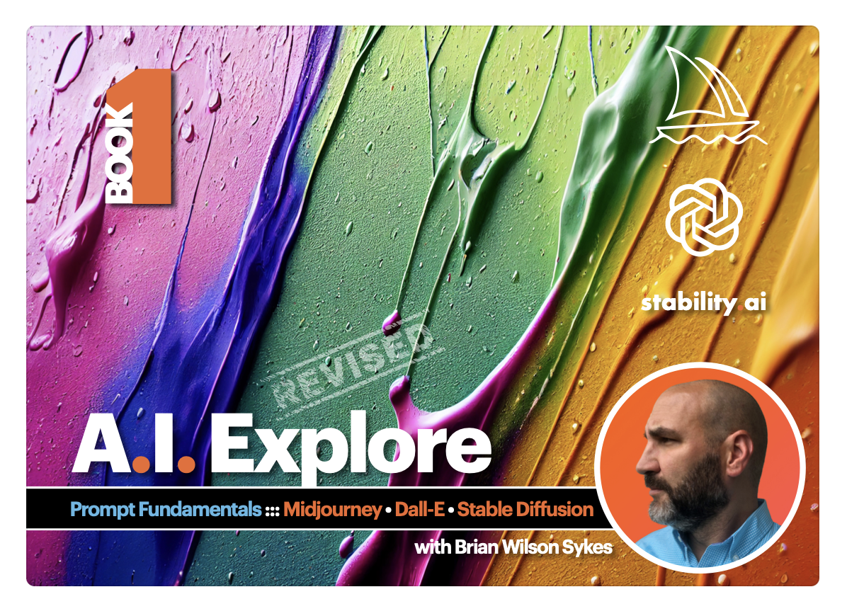 A.I. Explore: Prompt Fundamentals, Book 1 (Midjourney 3 & 4) logo