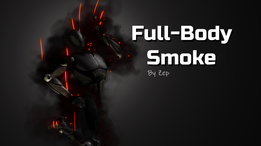 Zeps Full-Body Smoke