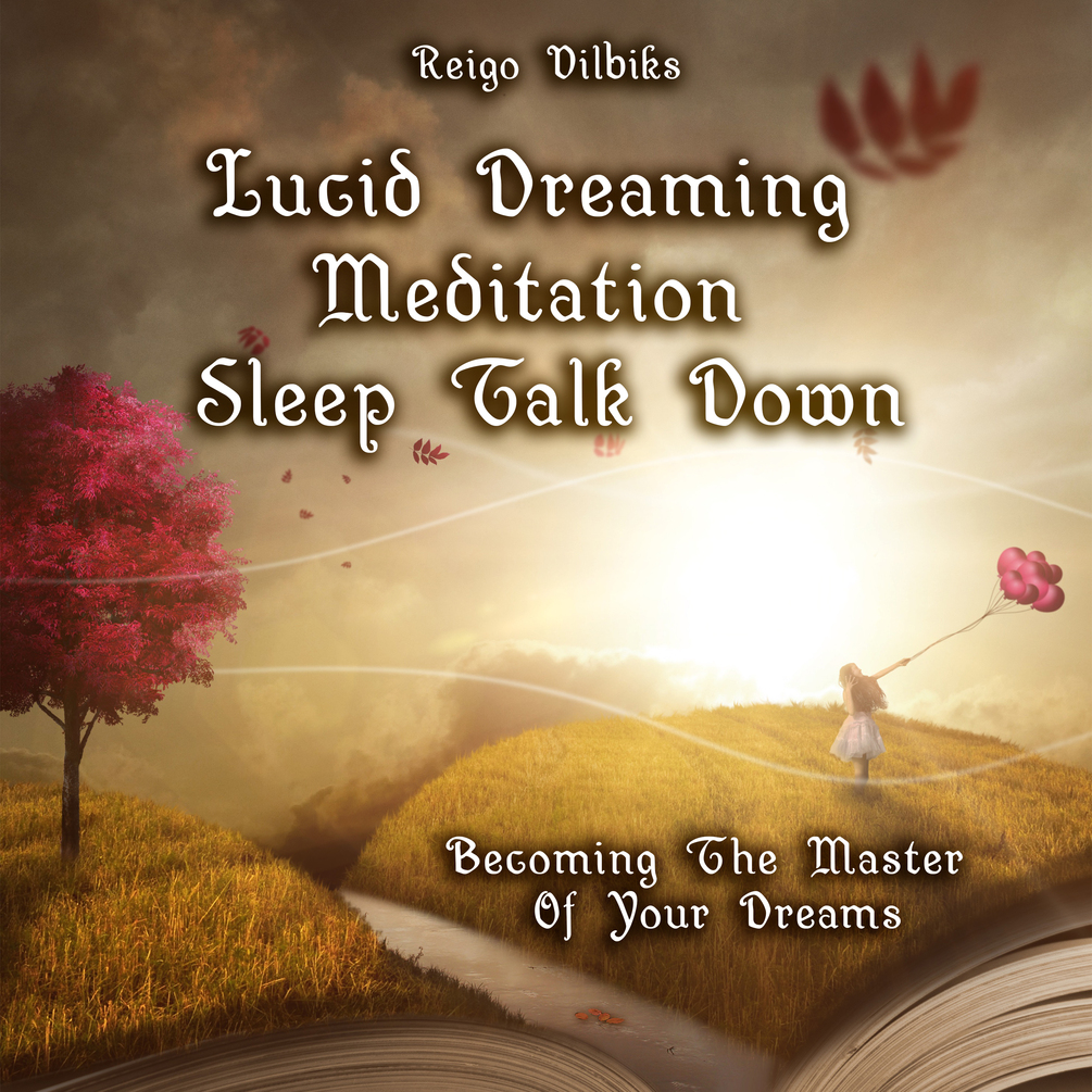 Lucid Dreaming Meditation Sleep Talk Down The Master Of Your