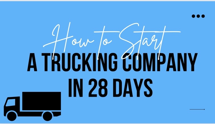 start-a-trucking-company-in-28-days