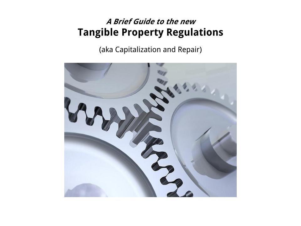 Guide to Tangible Property Regulations