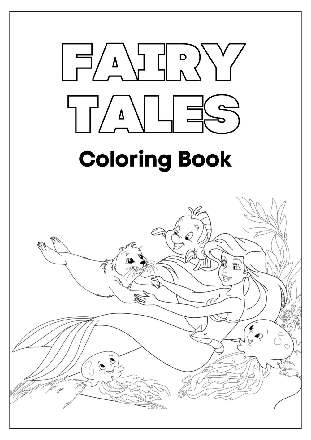 A Fairy Tale Coloring Odyssey for Young Dreamers